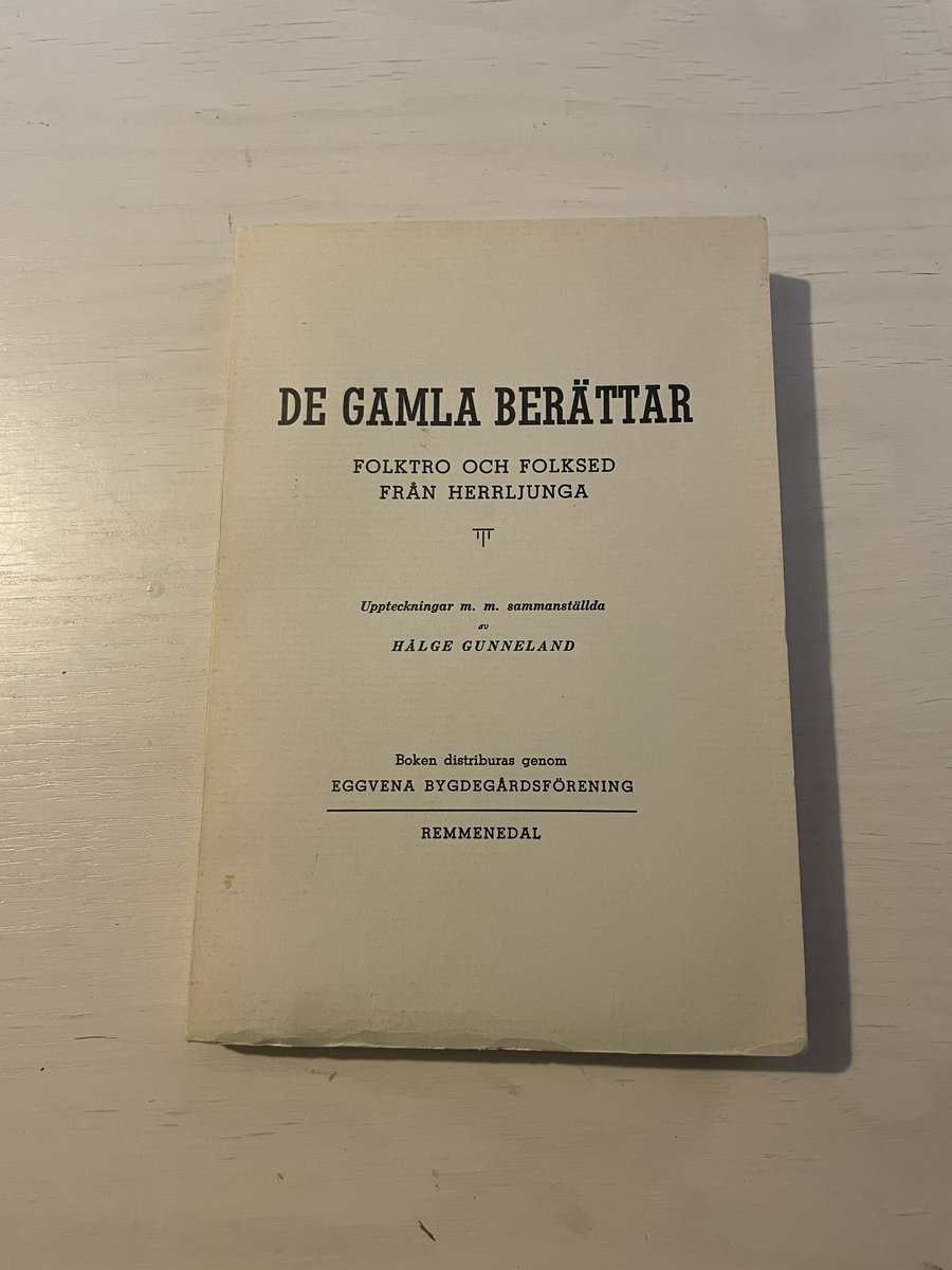 Hälge Gunneland : De gamla berättar