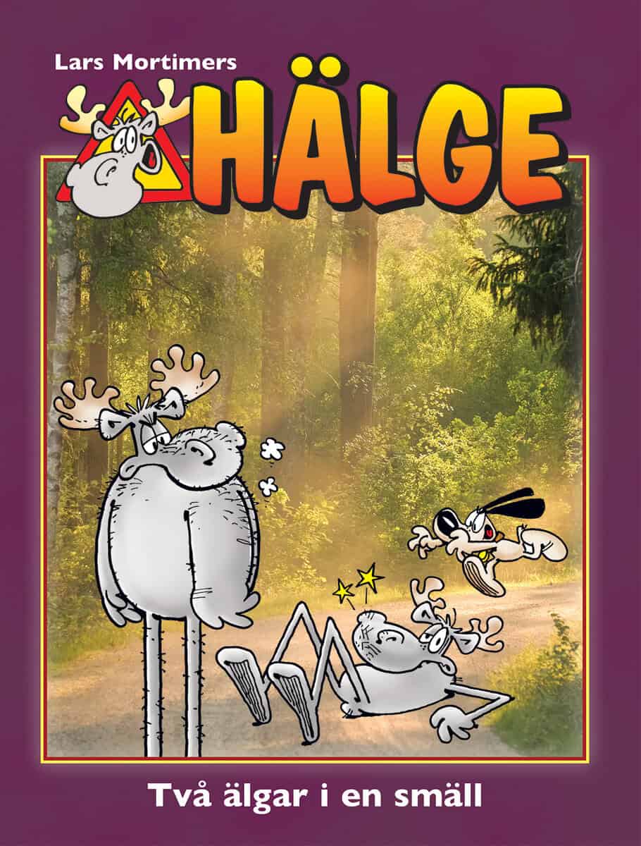 Hälge. Två älgar i en smäll