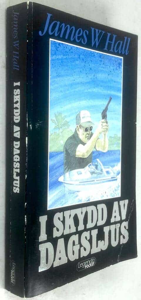 Hall, James W. ; Adlerberth, Roland : I skydd av dagsljus
