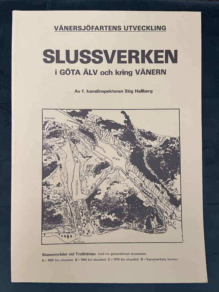 Hallberg Stig : Vänersjöfartens utveckling. Slussverken i Göta Älv och kring Vänern