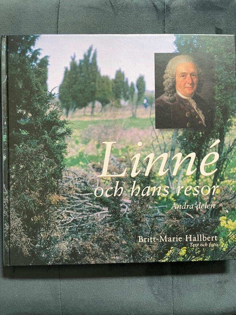 Hallbert, Britt ; Marie : Linné och hans resor - andra delen
