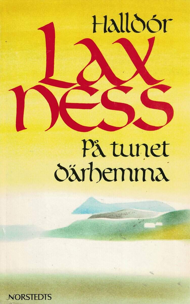 Halldór Laxness : På tunet därhemma