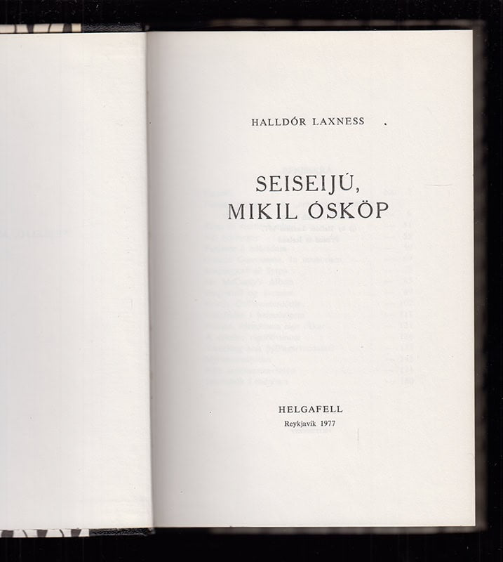 Halldór Laxness : Seiseijú, mikil ósköp