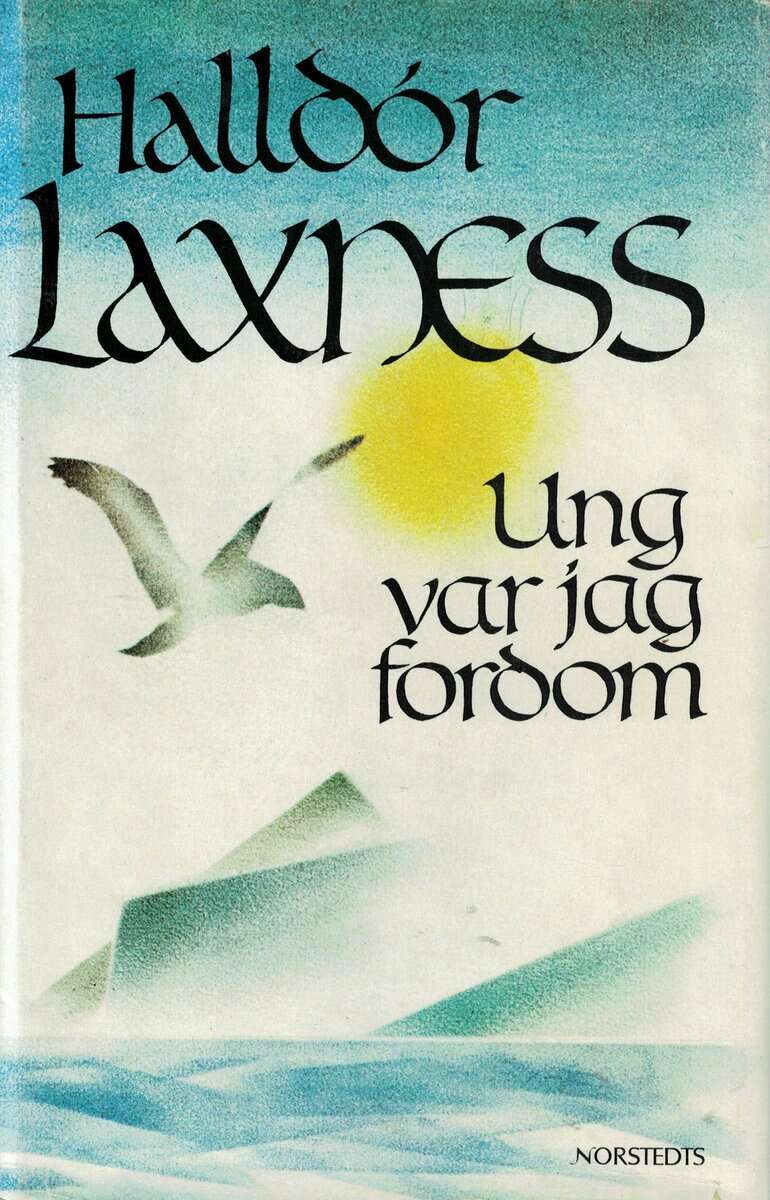 Halldór Laxness : Ung var jag fordom