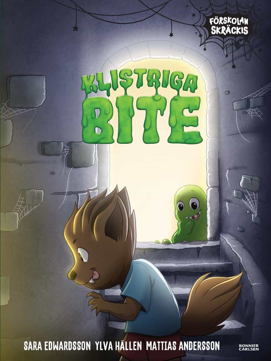 Hällen, Ylva ; Edwardsson, Sara : Klistriga Bite