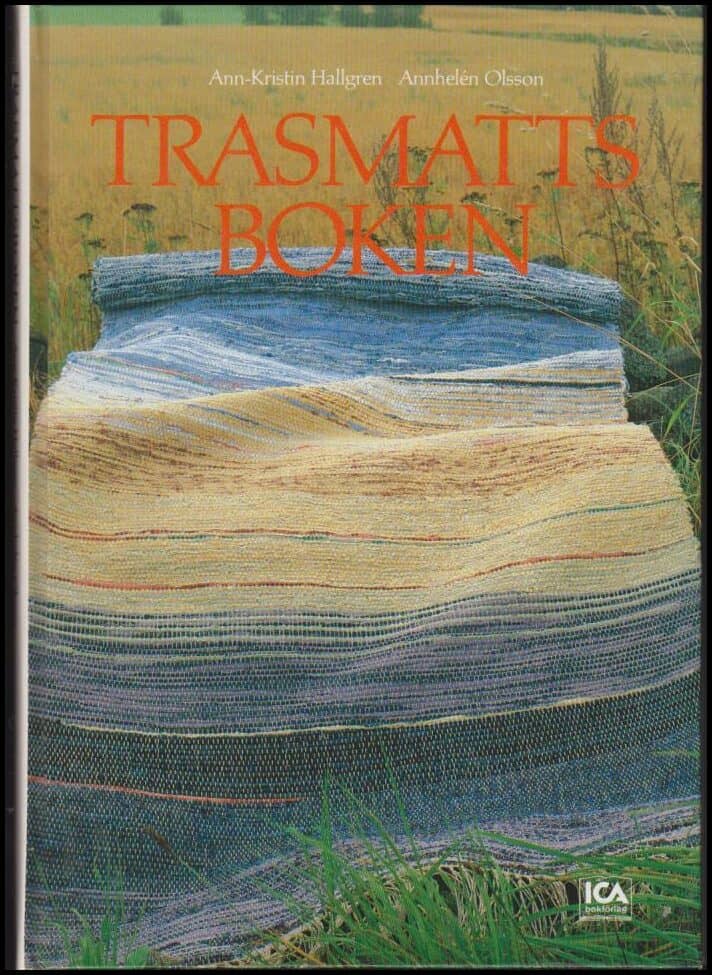 Hallgren, Ann-Kristin ; Olsson, Annhelén : Trasmattsboken