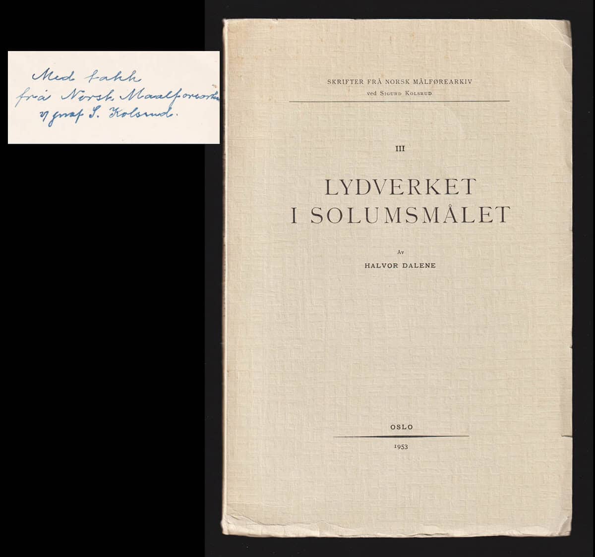 Halvor Dalene : Lydverket i Solumsmålet