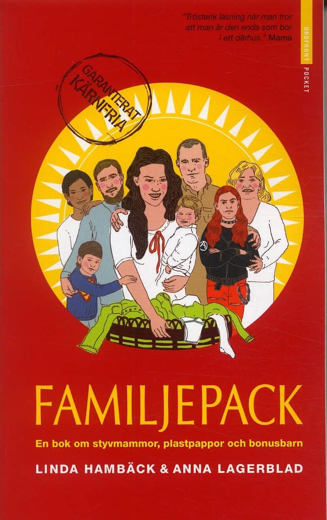 Hambäck, Linda ; Lagerblad, Anna : Familjepack : en bok om styvmammor, plastpappor och bonusbarn