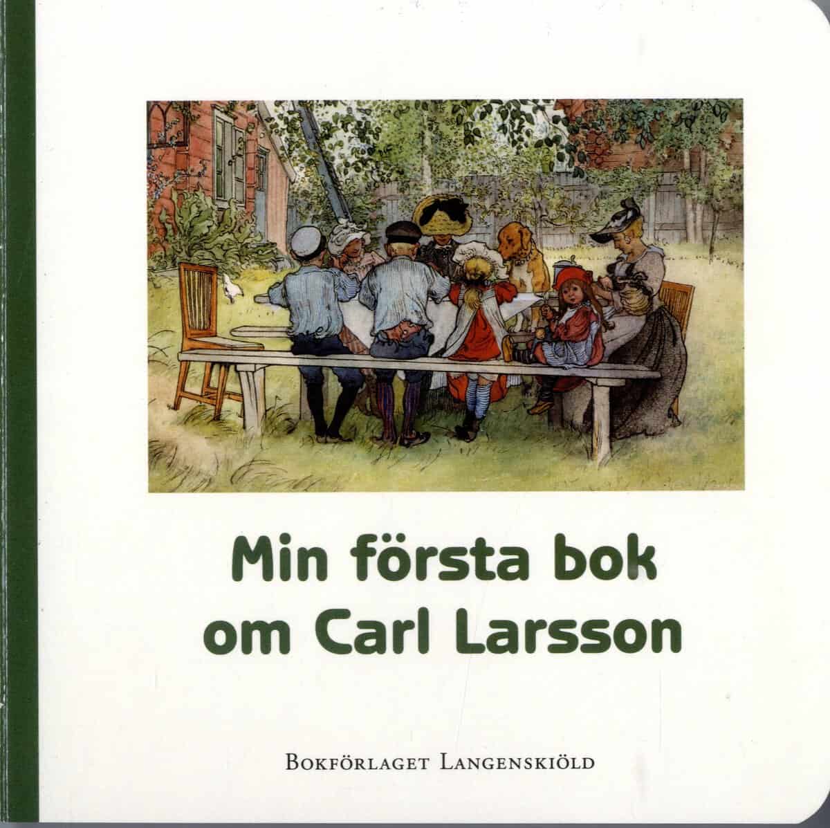 Hamilton, Susanne ; Karlström, Caroline ; : Min första bok om Carl Larsson