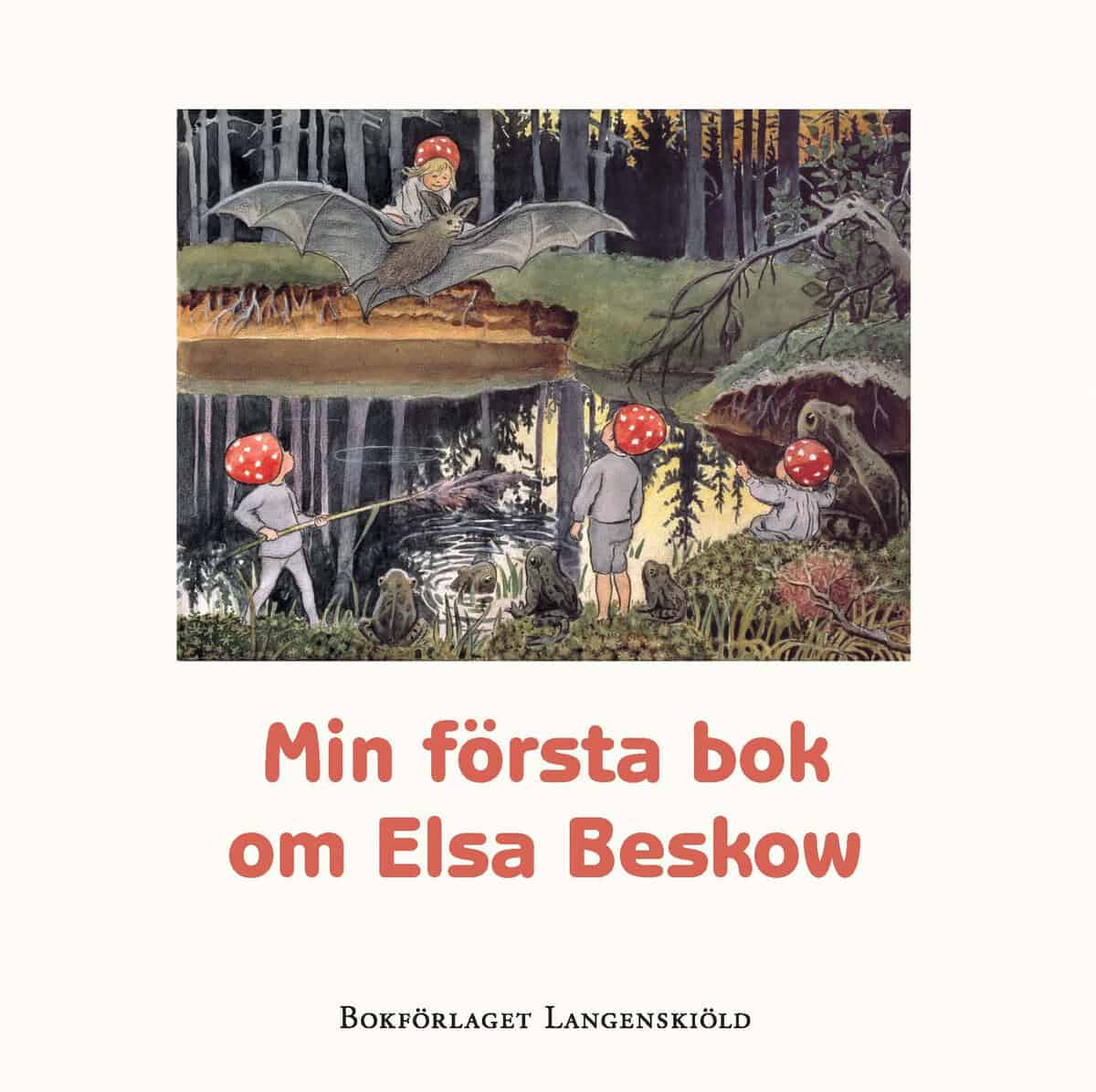 Hamilton, Susanne ; Karlström, Caroline : Min första bok om Elsa Beskow ny version