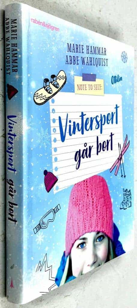 Hammar, Marie ; Abbe Wahlquist : Vintersport går bort - Note to self - Bok 2