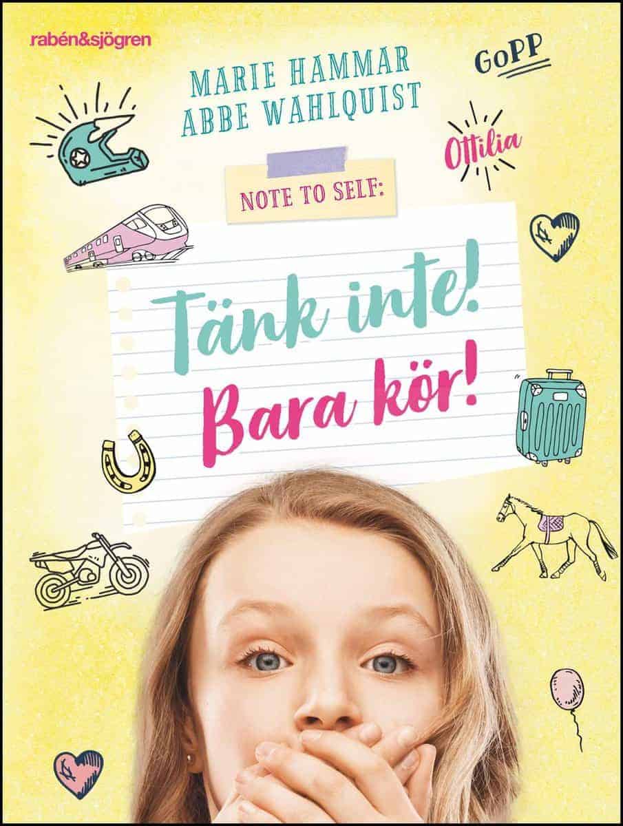 Hammar, Marie ; Wahlquist, Abbe : Tänk inte! Bara kör!