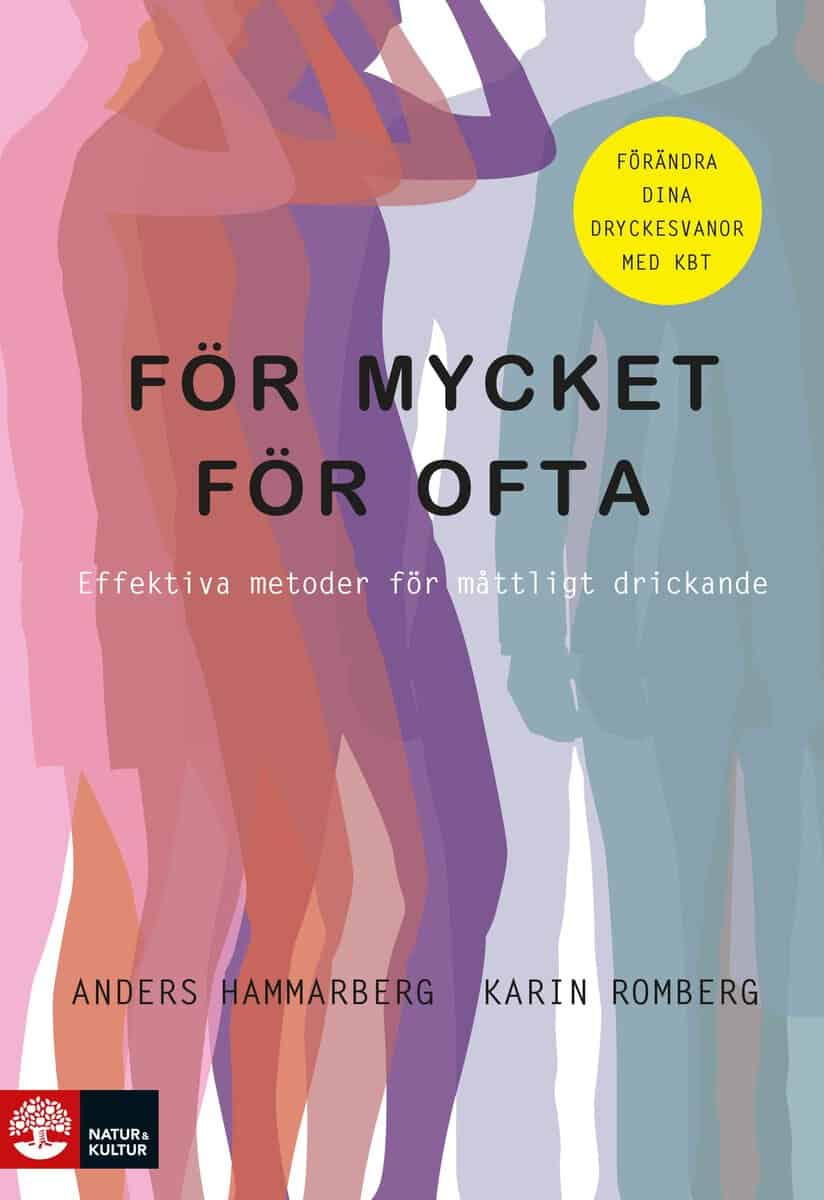 Hammarberg, Anders ; Romberg, Karin : För mycket för ofta : effektiva metoder för måttligt drickande