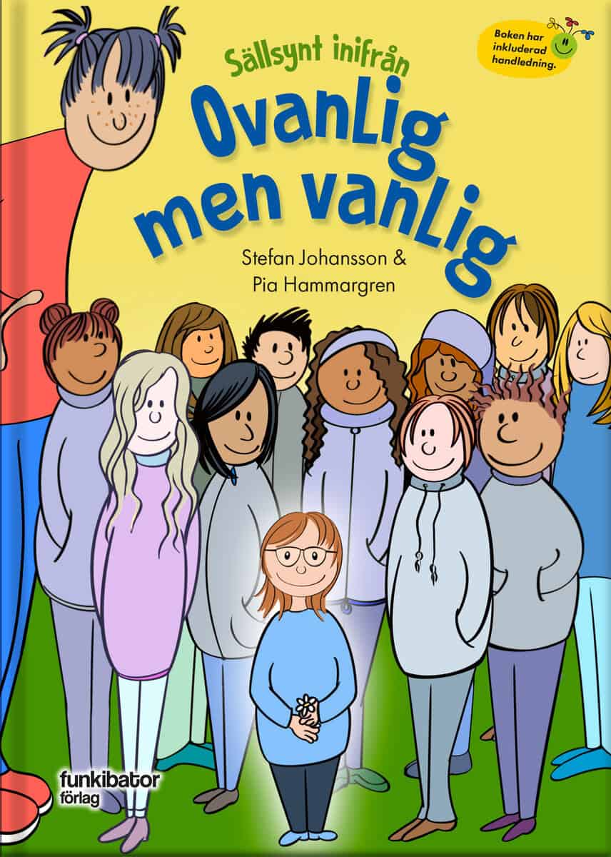 Hammargren, Pia ; Johansson, Stefan : Sällsynt inifrån - Ovanlig men vanlig