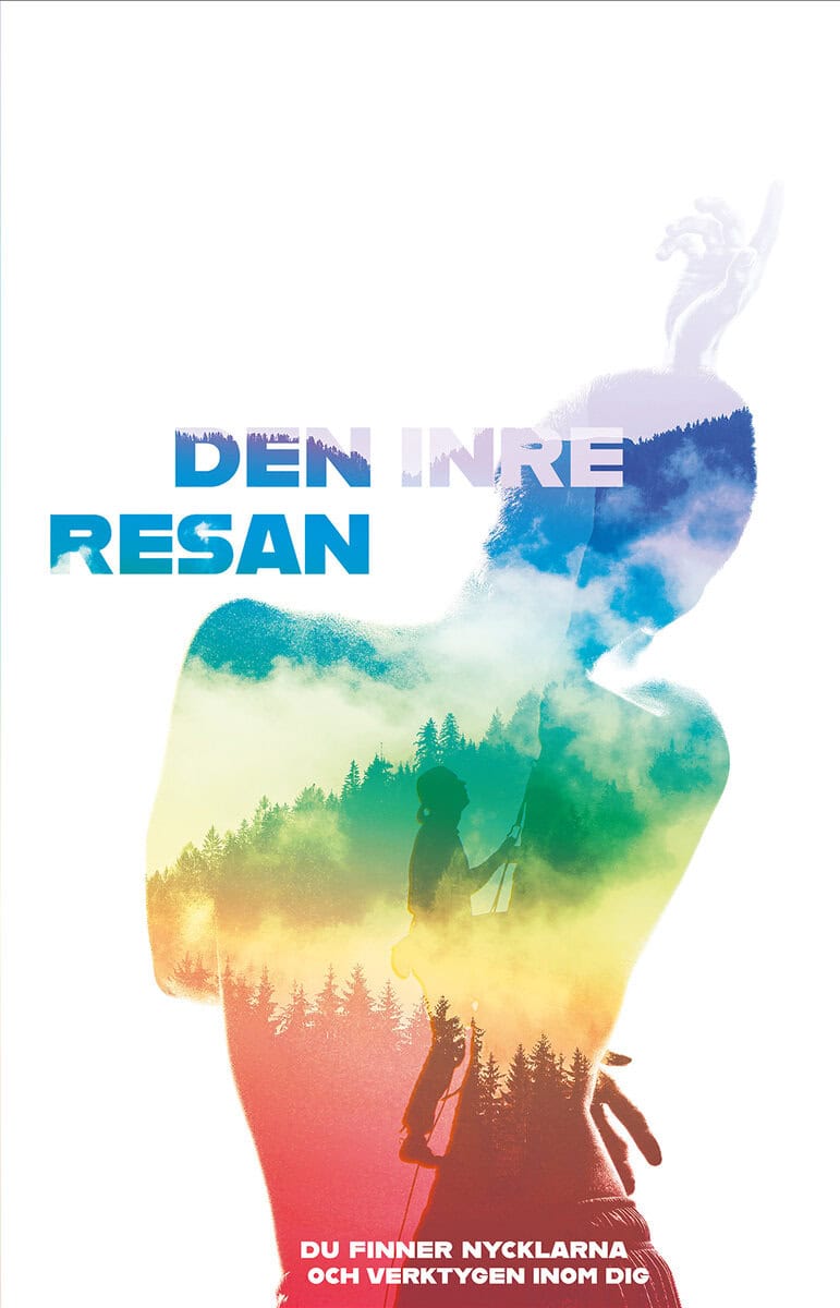 Hammarsten, Carina ; Mäkelä, Peter Max ; Säflund, Mikael ; Jennefelt, Kristin ; Helenefors, Stina ; Svanberg, Patric ; Larsson, Lucy ; Askell, Angela ; Rosell, Karin ; Henell Timander, Michael ; Roos, Evelina ; Sundman, Jenny ; D´Larte, Romina : Den inre resan