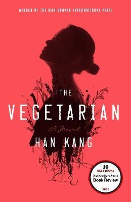 Han Kang : The vegetarian