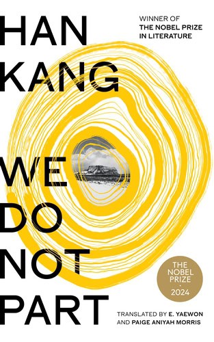 Han Kang : We Do Not Part