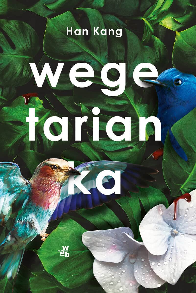 Han Kang : Wegetarianka