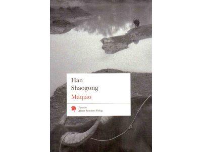 Han Shaogong : Maqiao