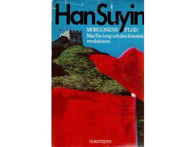 Han Suyin : Morgonens flod