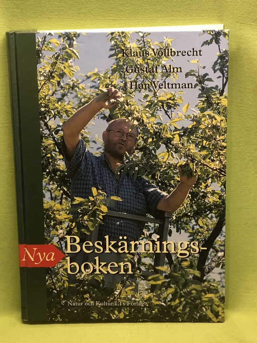Klaus Vollbrecht, Han Veltman, Gustaf Alm : Nya beskärningsboken