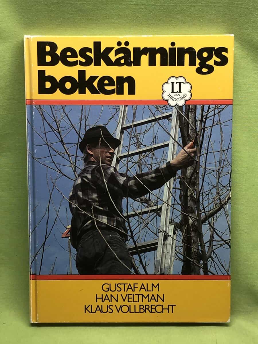 Gustaf Alm, Han Veltman, Klaus Vollbrecht : Beskärningsboken