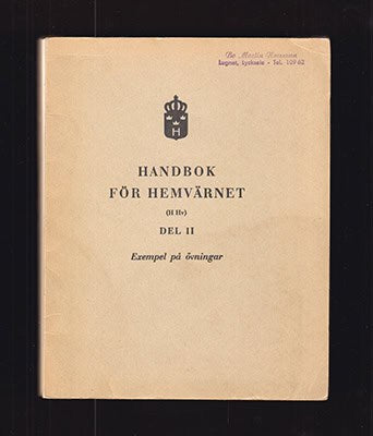 Handbok för hemvärnet Del 2. Exempel på övningar (H Hv)