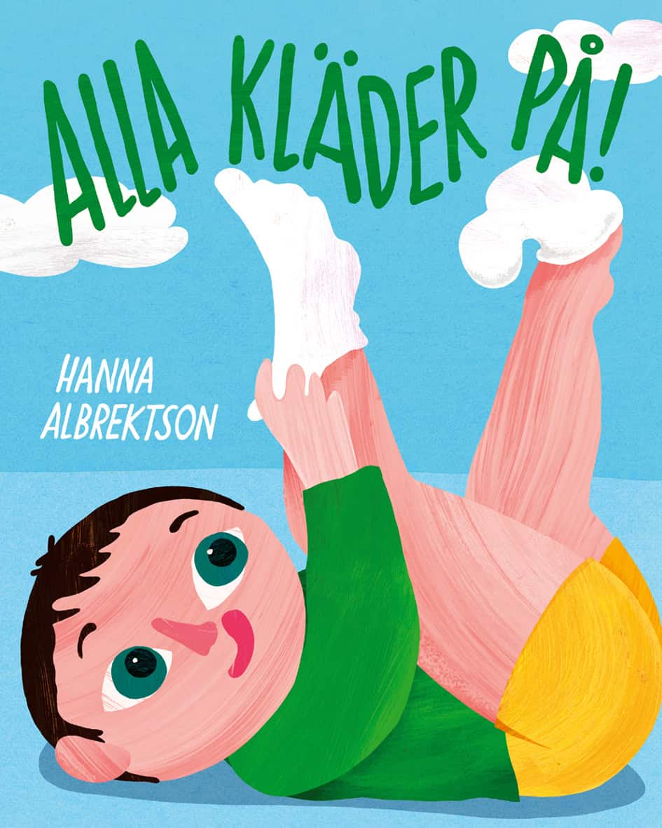 Hanna Albrektson : Alla kläder på!