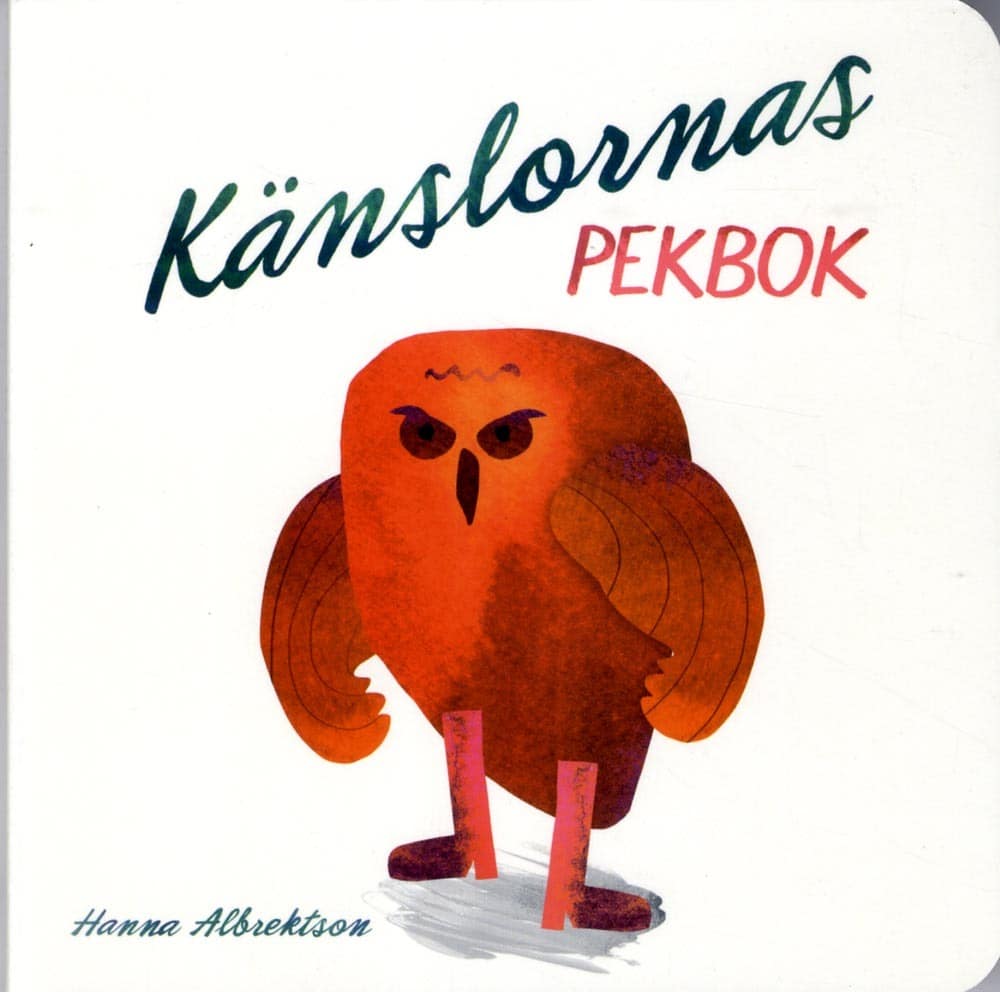 Hanna Albrektson : Känslornas pekbok