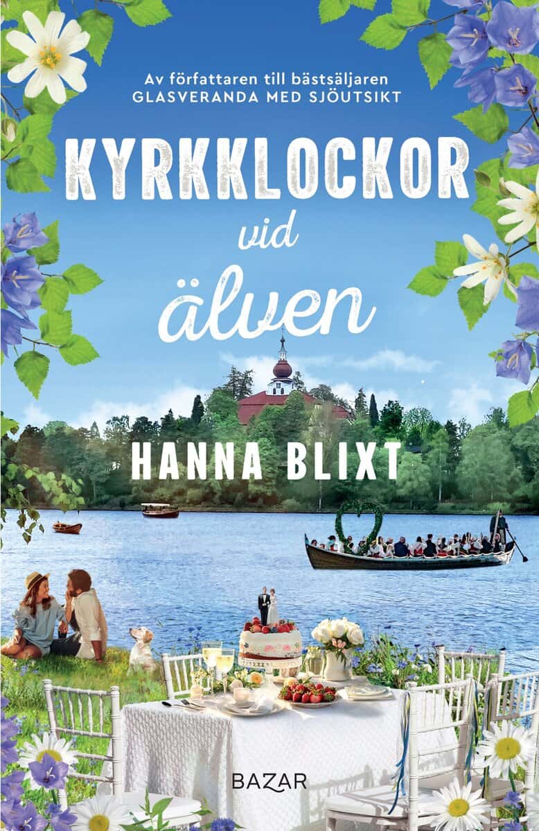 Hanna Blixt : Kyrkklockor vid älven