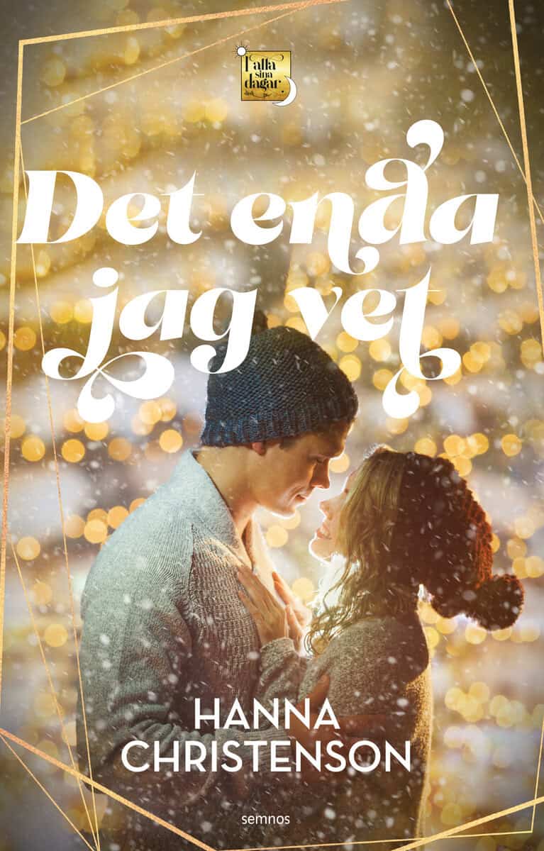 Hanna Christenson : Det enda jag vet