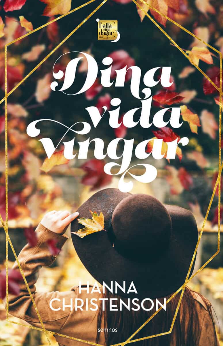 Hanna Christenson : Dina vida vingar