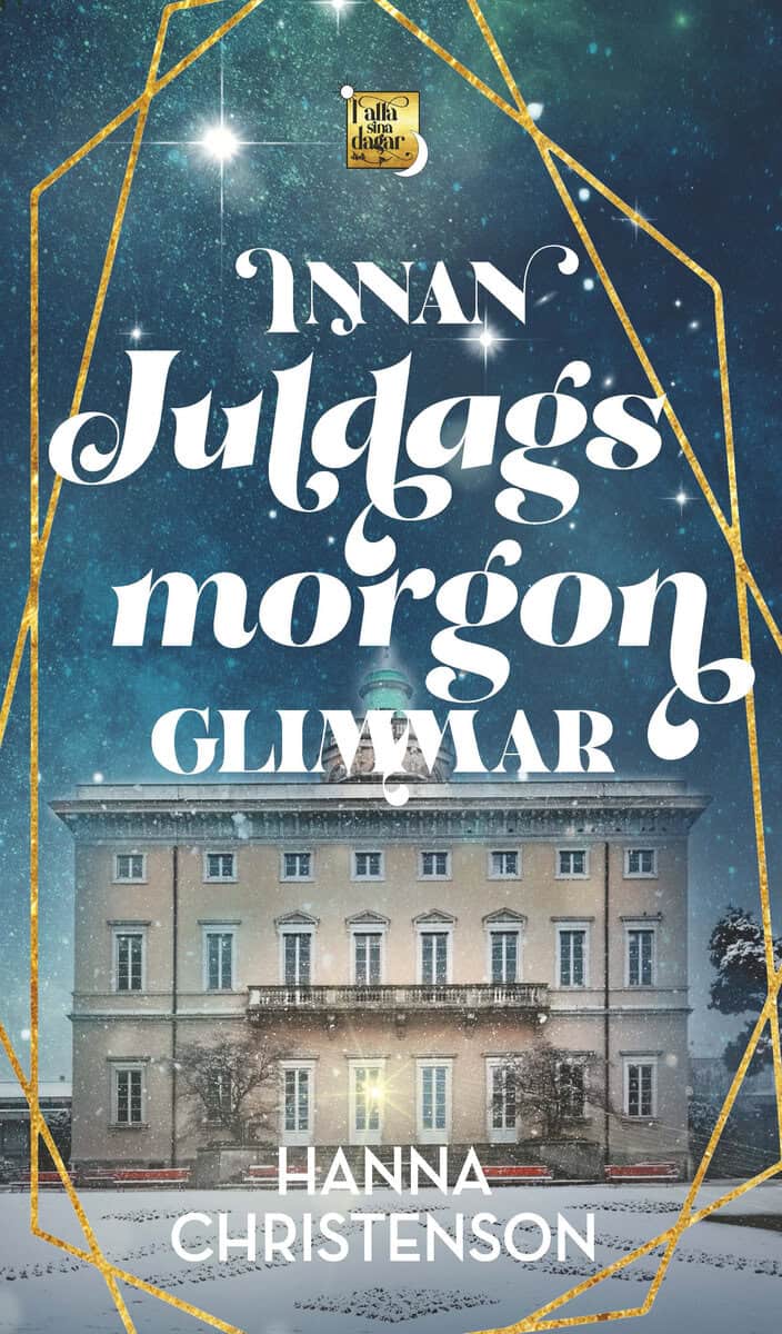 Hanna Christenson : Innan juldagsmorgon glimmar