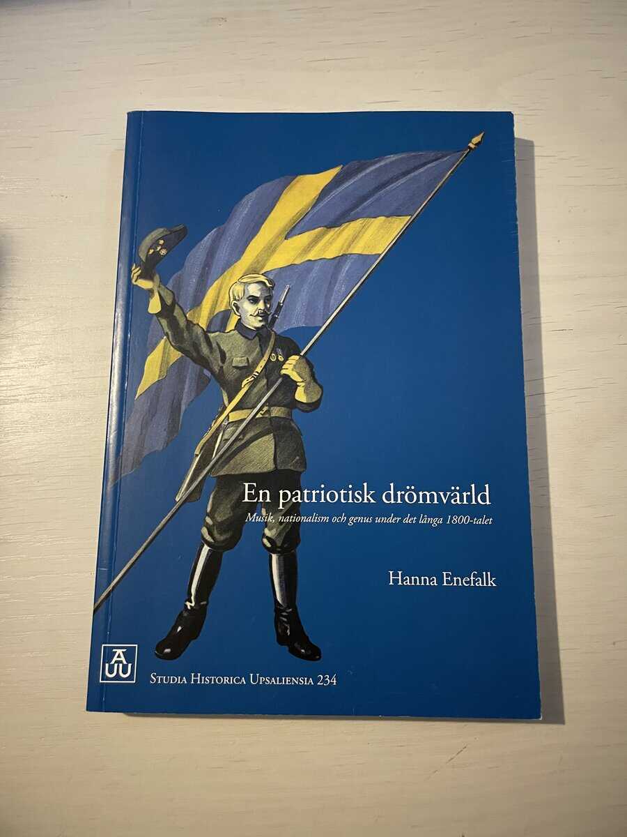 Hanna Enefalk : En patriotisk drömvärld