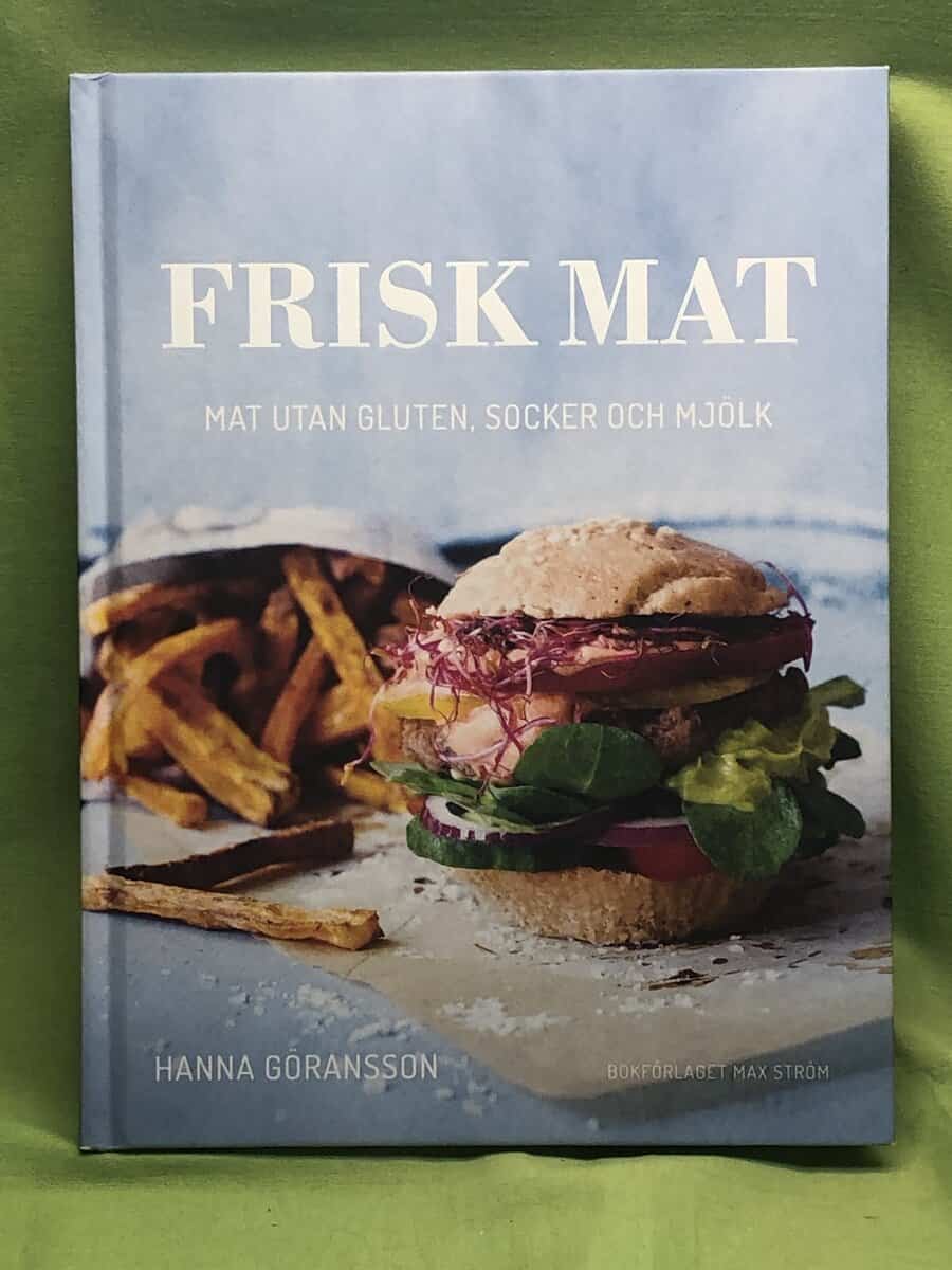 Hanna Göransson : Frisk mat