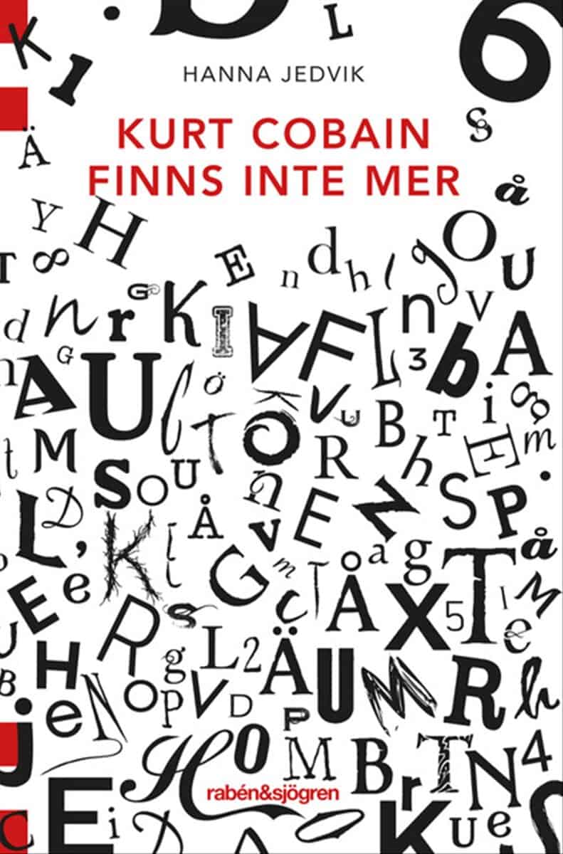 Hanna Jedvik : Kurt Cobain finns inte mer