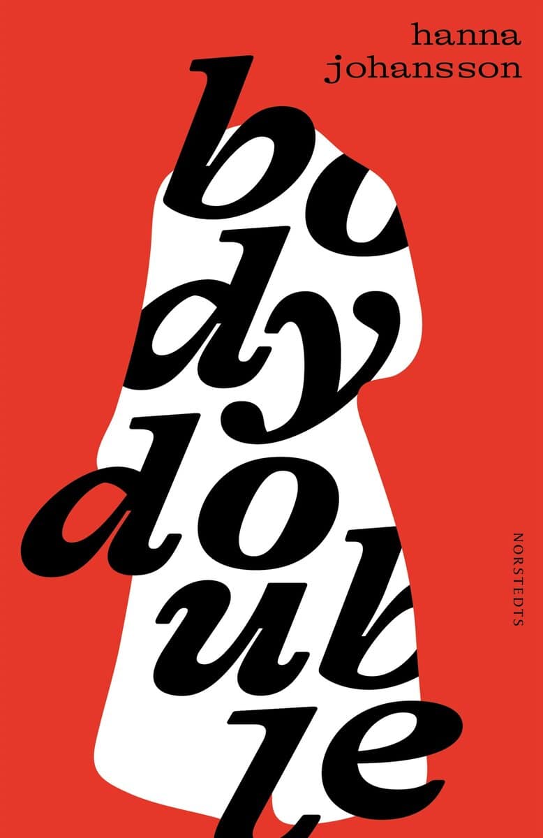 Hanna Johansson : Body double