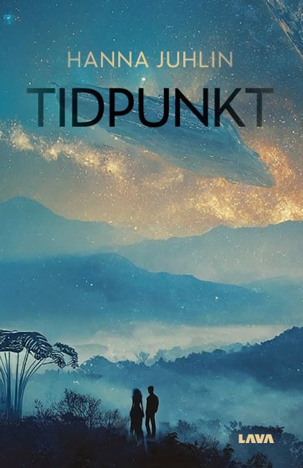 Hanna Juhlin : Tidpunkt
