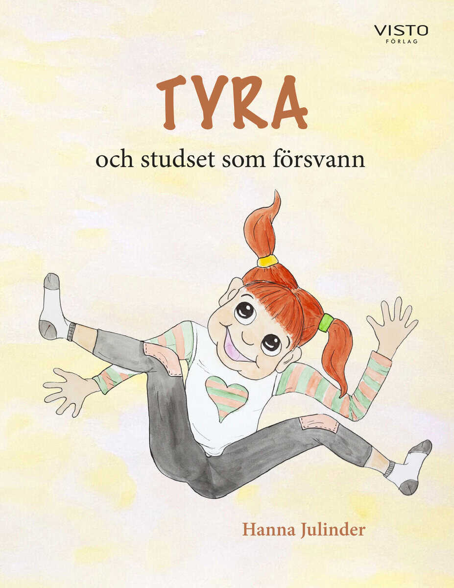 Hanna Julinder : Tyra och studset som försvann