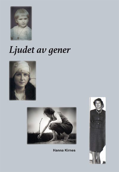 Hanna Kirnes : Ljudet av gener