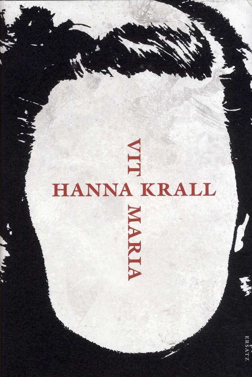 Hanna Krall : Vit Maria