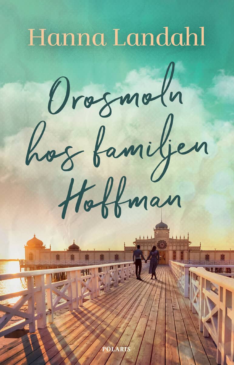 Hanna Landahl : Orosmoln hos familjen Hoffman