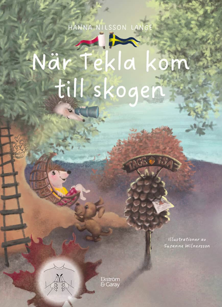 Hanna Nilsson Lange : När Tekla kom till skogen