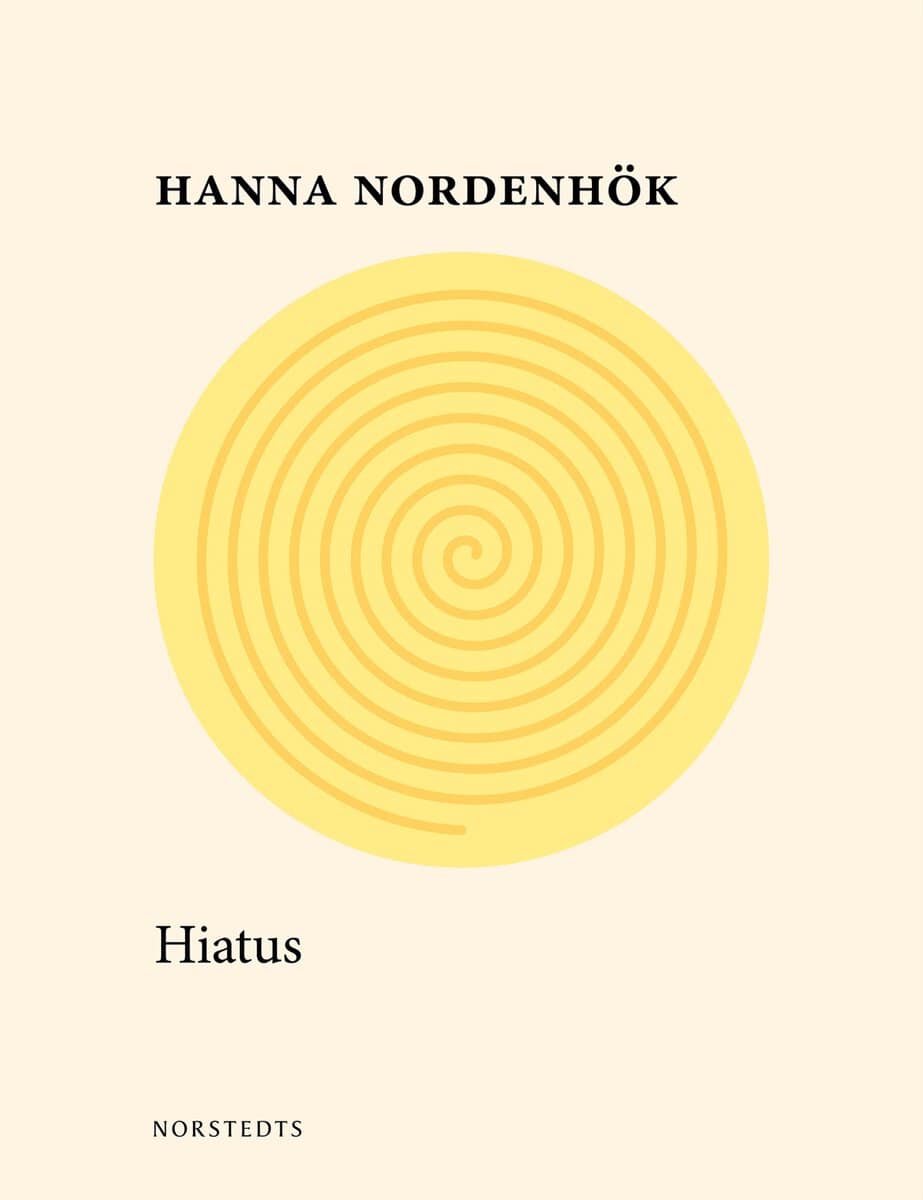 Hanna Nordenhök : Hiatus