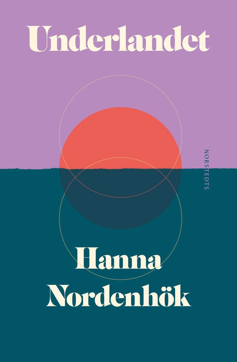 Hanna Nordenhök : Underlandet