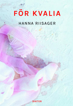 Hanna Riisager : För Kvalia