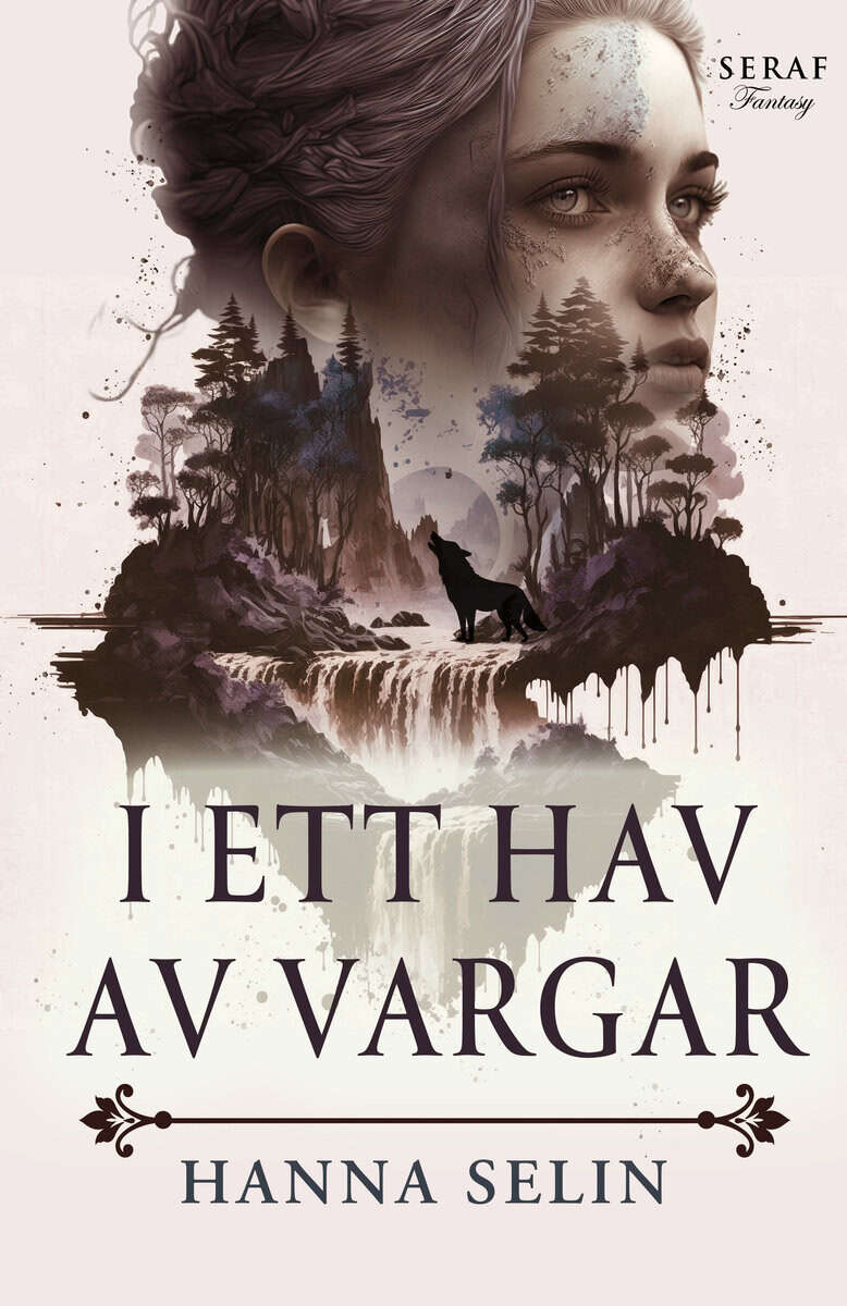 Hanna Selin : I ett hav av vargar