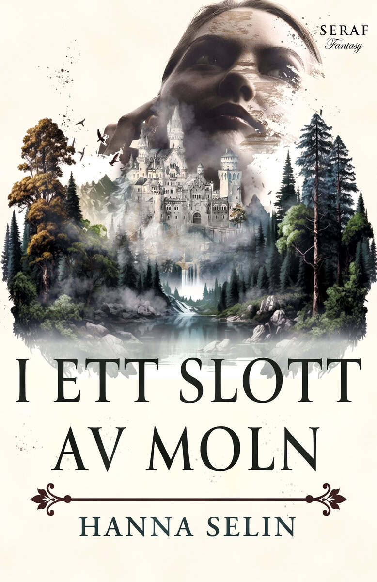 Hanna Selin : I ett slott av moln