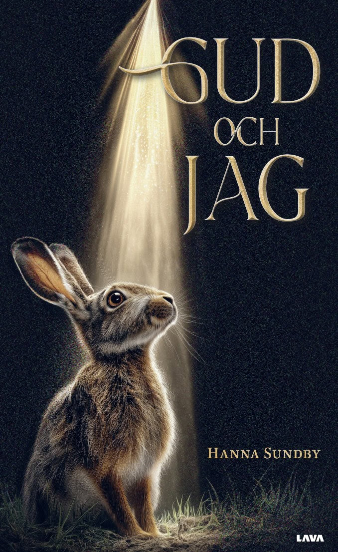 Hanna Sundby : Gud och jag