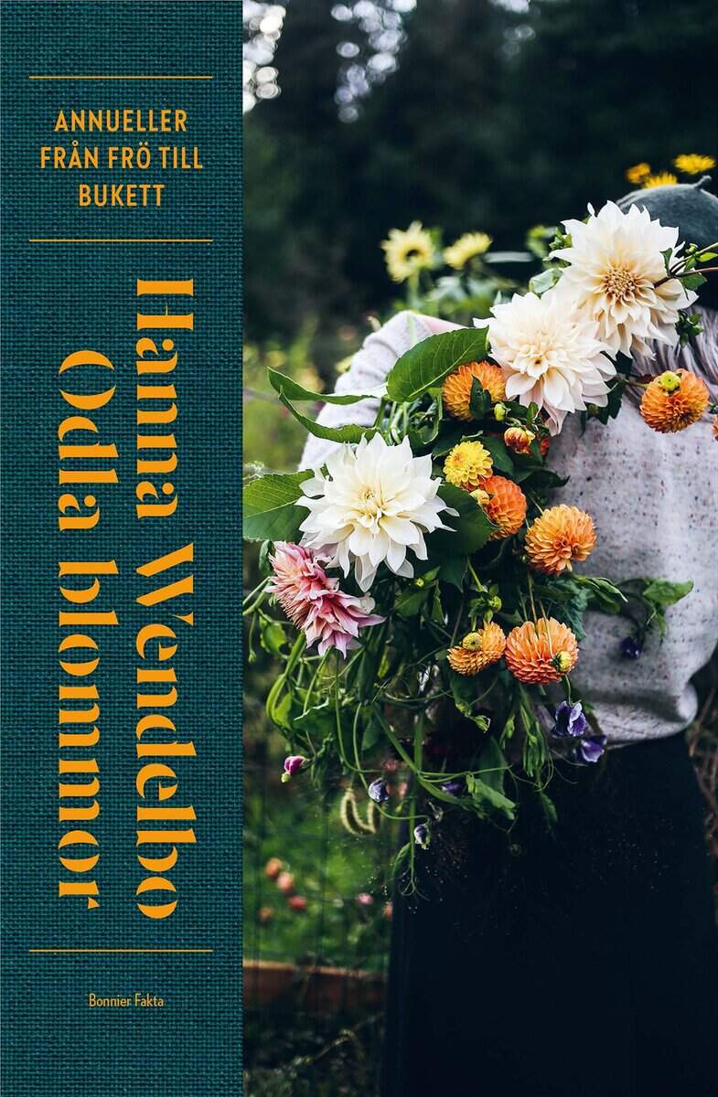 Hanna Wendelbo : Odla blommor